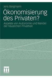 Ökonomisierung Des Privaten?