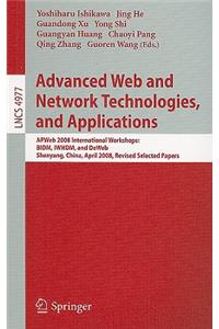 Advanced Web and Network Technologies, and Applications