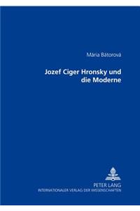 Jozef Cíger Hronský Und Die Moderne