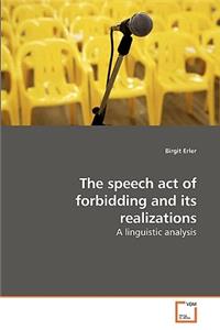 speech act of forbidding and its realizations