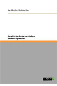 Geschichte des tschechischen Verfassungsrechts