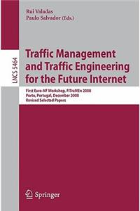 Traffic Management and Traffic Engineering for the Future Internet