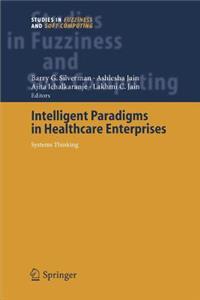 Intelligent Paradigms for Healthcare Enterprises