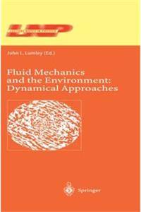 Fluid Mechanics and the Environment: Dynamical Approaches