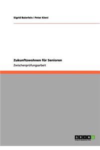 Zukunftswohnen für Senioren