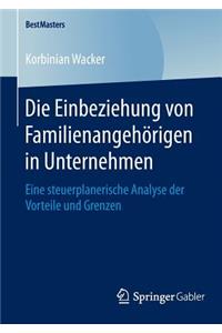 Die Einbeziehung von Familienangehörigen in Unternehmen
