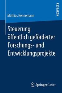 Steuerung öffentlich geförderter Forschungs‐ und Entwicklungsprojekte