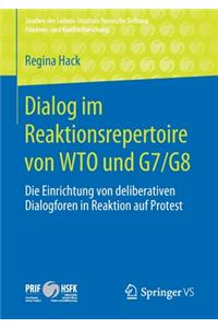 Dialog im Reaktionsrepertoire von WTO und G7/G8