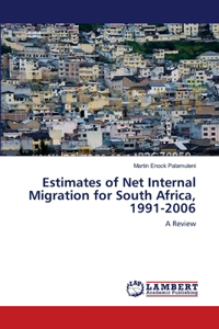 Estimates of Net Internal Migration for South Africa, 1991-2006