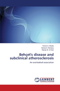 Behçet's disease and subclinical atherosclerosis