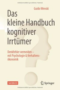 Das Kleine Handbuch Kognitiver Irrtümer