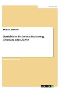 Betriebliche Fehlzeiten