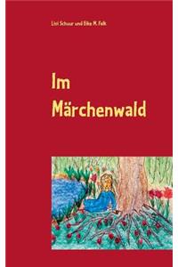 Im Märchenwald