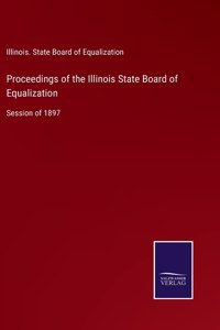 Proceedings of the Illinois State Board of Equalization