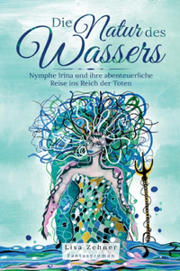 Natur des Wassers