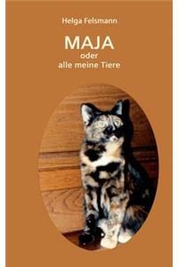 Maya oder Alle meine Tiere