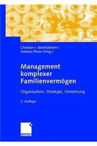 Management Komplexer Familienvermögen