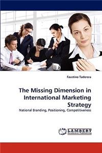 The Missing Dimension in International Marketing Strategy