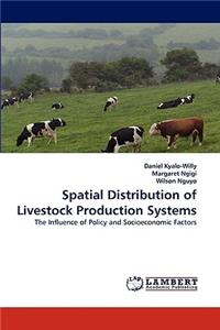 Spatial Distribution of Livestock Production Systems