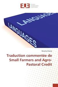 Traduction Commentée de Small Farmers and Agro-Pastoral Credit
