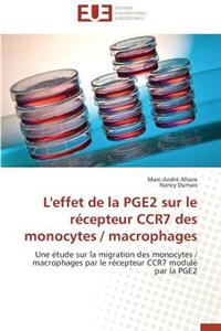 L'Effet de la Pge2 Sur Le Récepteur Ccr7 Des Monocytes / Macrophages