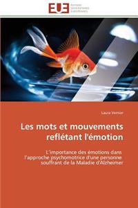 Les mots et mouvements reflétant l'émotion