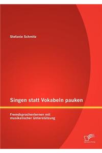 Singen statt Vokabeln pauken