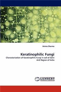 Keratinophilic Fungi