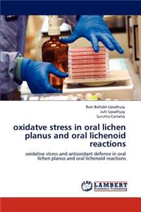 oxidatve stress in oral lichen planus and oral lichenoid reactions