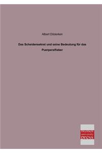 Das Scheidensekret Und Seine Bedeutung Fur Das Puerperalfieber