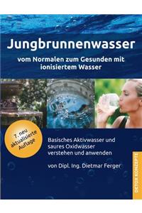 Jungbrunnenwasser