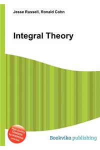 Integral Theory