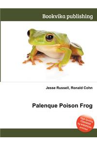 Palenque Poison Frog