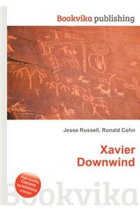 Xavier Downwind