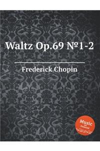 Waltz Op.69 №1-2