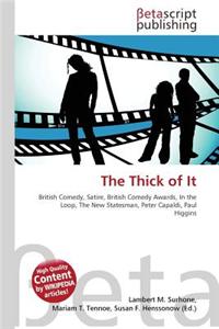 The Thick of It