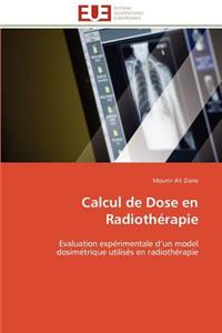 Calcul de Dose En Radiothérapie