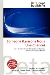 Someone (Laissons Nous Une Chance)