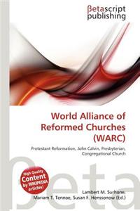 World Alliance of Reformed Churches (Warc)