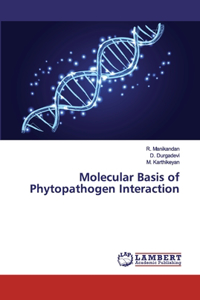 Molecular Basis of Phytopathogen Interaction