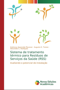 Sistema de tratamento térmico para Resíduos de Serviços da Saúde (RSS)