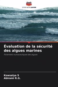 Évaluation de la sécurité des algues marines