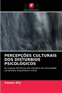 Percepções Culturais DOS Distúrbios Psicológicos