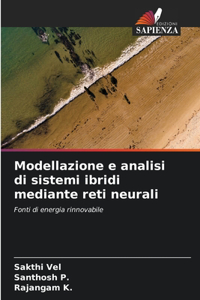 Modellazione e analisi di sistemi ibridi mediante reti neurali