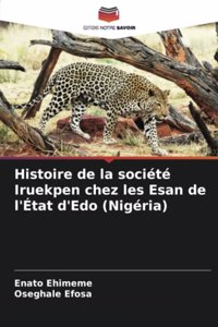 Histoire de la société Iruekpen chez les Esan de l'État d'Edo (Nigéria)