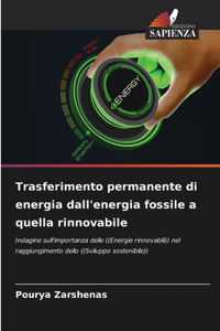 Trasferimento permanente di energia dall'energia fossile a quella rinnovabile