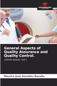 General Aspects of Quality Assurance and Quality Control.