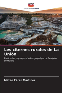 Les citernes rurales de La Unión