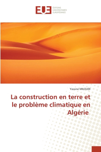 construction en terre et le problème climatique en Algérie