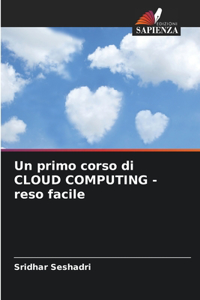 primo corso di CLOUD COMPUTING - reso facile
